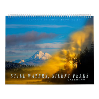 Still Waters, Silent Peaks – Calendar Pacific NW  Kalender