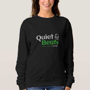 Stille Beats Luidruchtige Geesten Trui