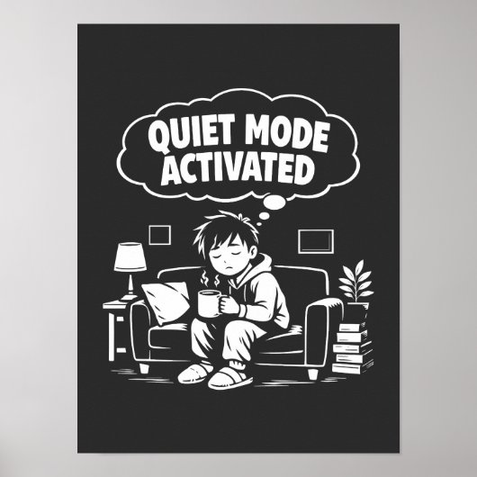 Stille Modus Geactiveerd Poster (Voorkant)