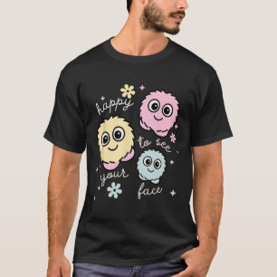 Stille wezens blij om je gezicht te zien Leraar T-shirt