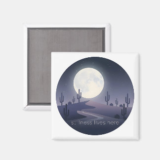 Stillness Lives Here Magneet