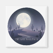 Stillness Lives Here Magneet (Voorkant)