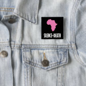 Stilte = Dood in Afrika Vierkante Button 5,1 Cm (In situ)