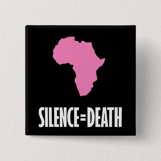 Stilte = Dood in Afrika Vierkante Button 5,1 Cm (Voorkant)