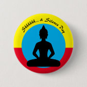 Stilte en Meditatie Dag / Boeddha, Mindfulness Ronde Button 5,7 Cm (Voorkant)