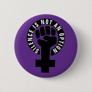 Stilte is geen optie voor feministische anti-intim ronde button 5,7 cm