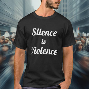 Stilte is geweld t-shirt