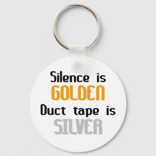 Stilte is Golden Ductape is zilver Sleutelhanger