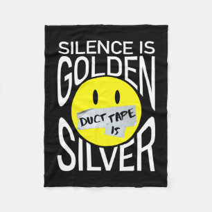 Stilte is goud duct tape is zilver leuk fleece deken
