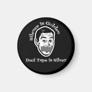 Stilte is gouden - Duct tape is zilver Magneet