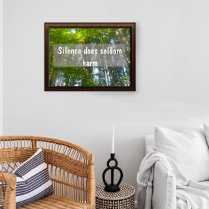 Stilte schaadt zelden het Inspirerend poster