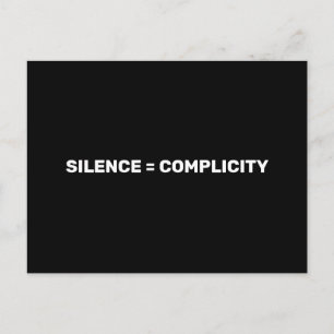 Stilte staat gelijk aan compliciteit Stop haat wit Briefkaart