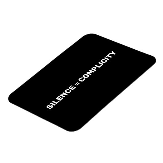 Stilte staat gelijk aan compliciteit Stop haat wit Magneet (Linkerzijde)
