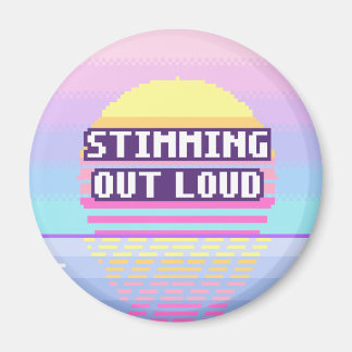Stimming à haute voix Neurodivergent Pixel Magnet