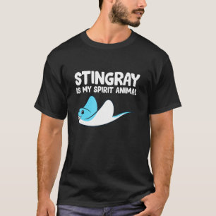 Stingray is mijn spirietdier waar ik dol ben op go t-shirt