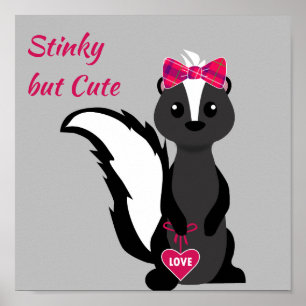 Stinky, maar Cute Skunk Poster