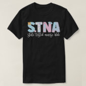 STNA Nurse Aide State Testing Nurking Assistant T-shirt (Design voorkant)