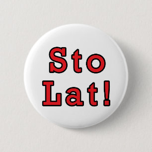 Sto Lat. Ronde Button 5,7 Cm