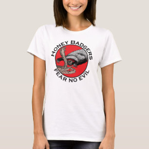 Stoere honingdas zeggende: vrees geen kwaad t-shirt