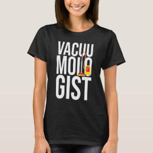 Stofzuiger - Vacumoloog 1 T-shirt