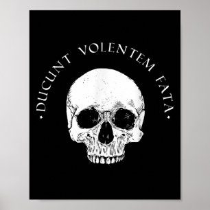 Stoïcijnse filosofie Du Volentem Fata schedel stoï Poster