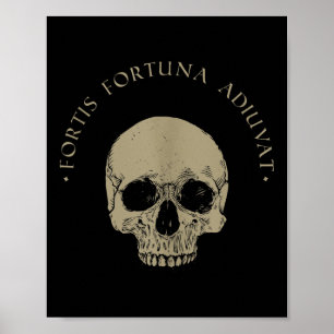 Stoïcijnse filosofie Fortis Fortuna Adiuvat Skull  Poster