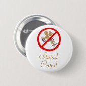 Stomme Cupid Pin Ronde Button 5,7 Cm (Voorkant /achterkant)