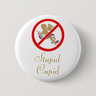 Stomme Cupid Pin Ronde Button 5,7 Cm