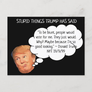 Stomme Dingen Trump zei Briefkaart Souvenir