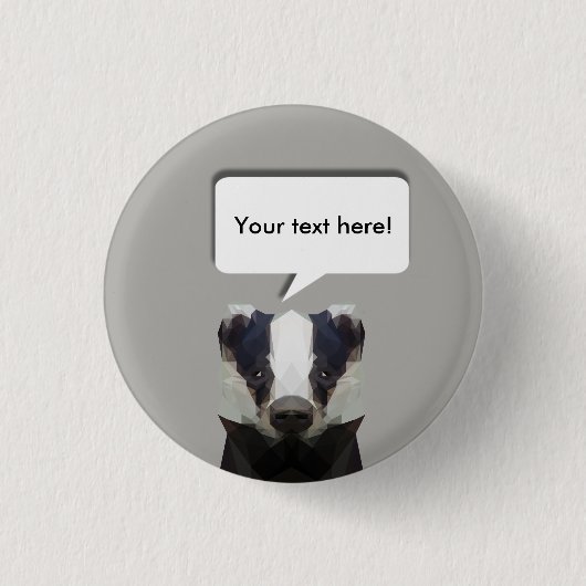 Stomme geometrische badger ronde button 3,2 cm (Voorkant)