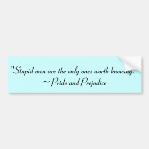 Stomme Mannen Worth Knokend Jane Austen Quote Bumpersticker