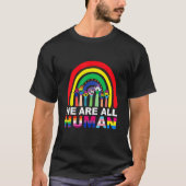 Stomme we zijn allemaal een menselijke pride Ally T-shirt (Voorkant)