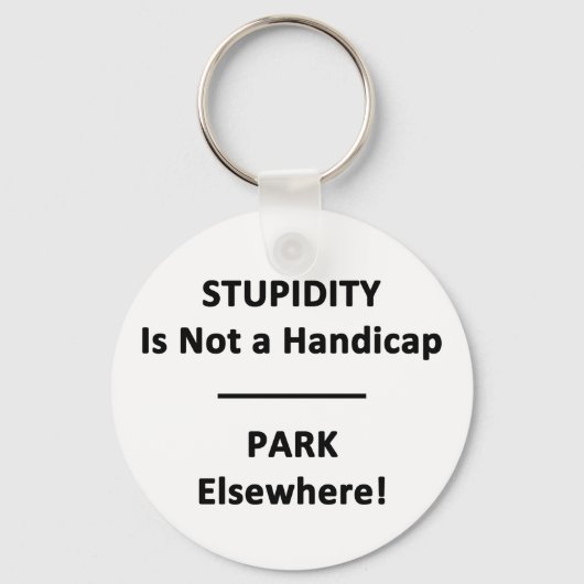 Stompheid is geen Handicap. Sleutelhanger (Voorkant)