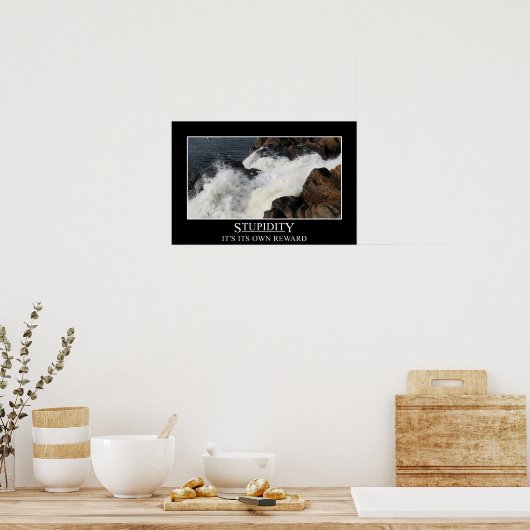 Stompheid is zijn eigen beloning (L) Poster (Keuken)