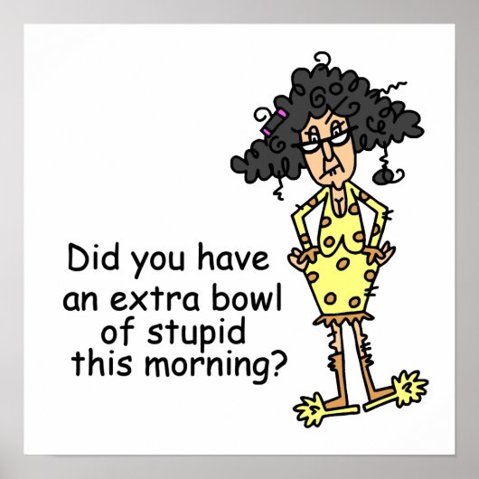 Stompzinnigheid Humor Poster (Voorkant)