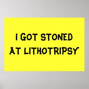 STOND TE LITHOTRIPSY POSTER