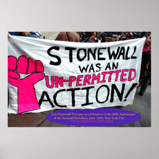 Stonewall was een ongeoorloofde actie poster