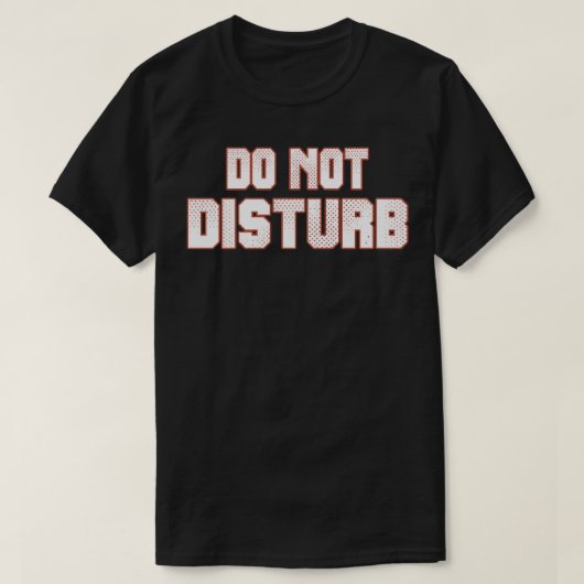 Stoor de lol niet t-shirt (Design voorkant)