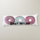 Stoor je niet! lichaamskussen (Achterkant)