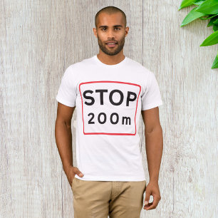 Stop 200m verkeersbord verkeerswaarschuwing veilig t-shirt