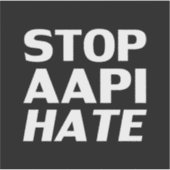 Stop AAPI Hate, zwarte witte Sticker (Voorkant)