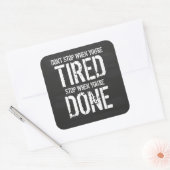 Stop als je klaar bent vierkante sticker (Envelop)