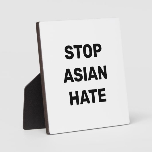 Stop Asian Hate, panneau noir blanc Plaque (Recto)