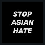 Stop Asian Hate, Poster noir blanc<br><div class="desc">Stop Asian Hate, noir blanc Poster Stop violence contre les Asiatiques, Stop Covid 19 Corona virus crimes haineux, AAPI Communauté</div>