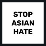 Stop Asian Hate, Poster noir blanc<br><div class="desc">Stop Asian Hate,  noir blanc Poster Stop violence contre les Asiatiques,  Stop Covid 19 Corona virus crimes haineux,  AAPI Communauté</div>