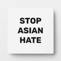 Stop Asian Hate, zwart wit teken Plaque