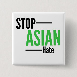 Stop Aziatische haat Vierkante Button 5,1 Cm
