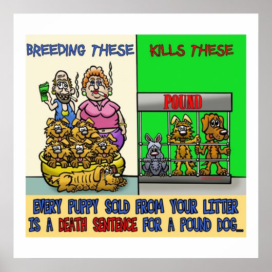 STOP BACKYARD BREEDING POSTER (Voorkant)