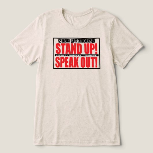 Stop Bullying - Stand Up, Speak Out Tri-Blend Shirt (Design voorkant)