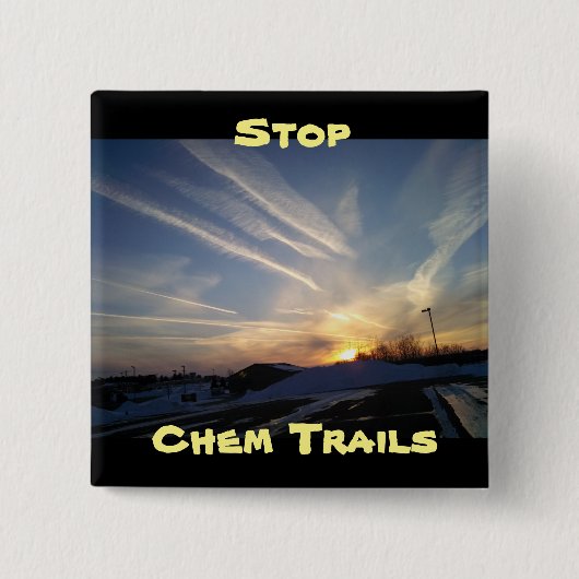 Stop Chem Trails, Button tegen Chem Trail (Voorkant)